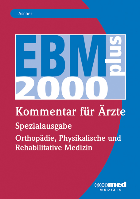 EBM 2008 - Spezialausgabe Orthopädie - Oliver Frielingsdorf