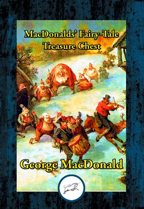 MacDonalds' Fairy-Tale Treasure Chest -  George MacDonald