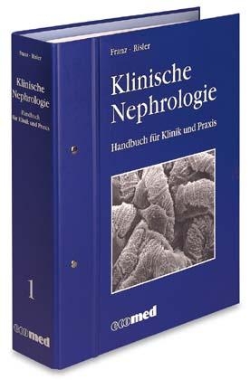 Klinische Nephrologie - Teut Risler, Hans E Franz