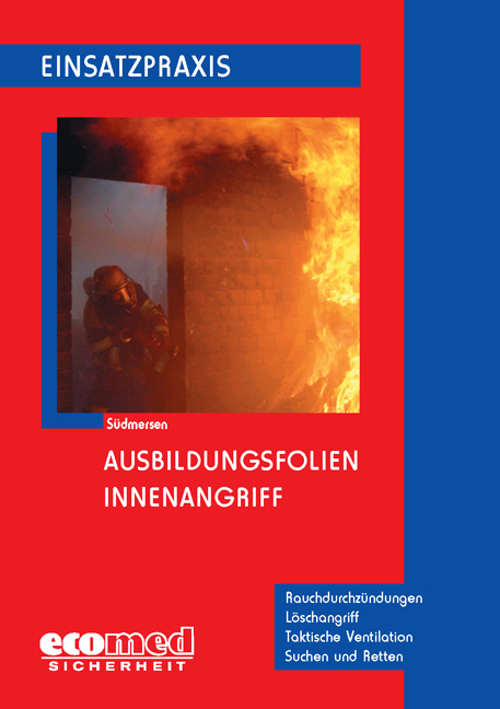 Ausbildungsfolien Innenangriff - Jan Südmersen