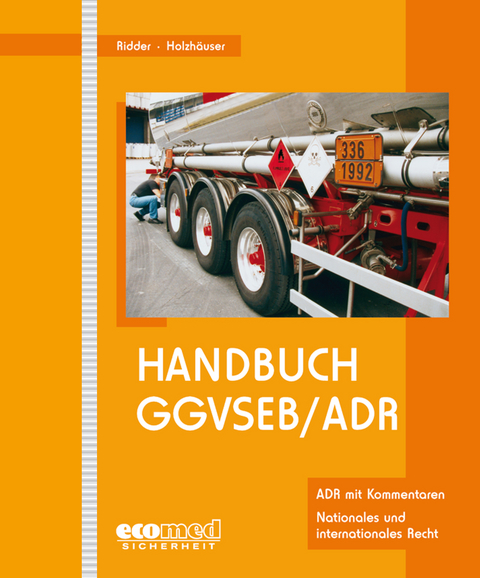 Handbuch GGVSEB/ADR - Jörg Holzhäuser, Klaus Ridder