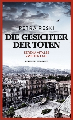 Die Gesichter der Toten - Petra Reski