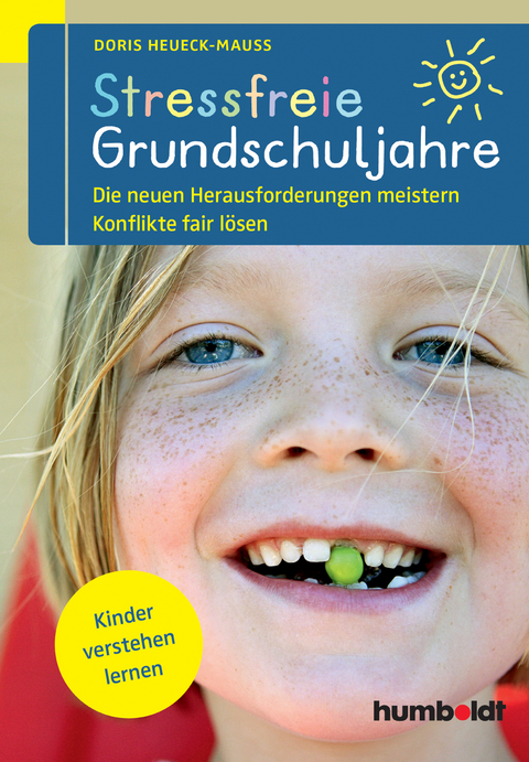 Stressfreie Grundschuljahre - Doris Heueck-Mauß