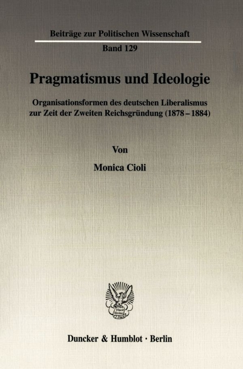 Pragmatismus und Ideologie. - Monica Cioli