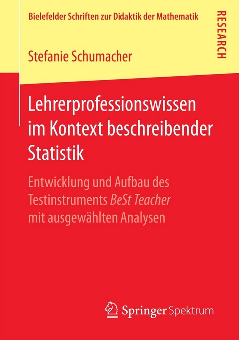 Lehrerprofessionswissen im Kontext beschreibender Statistik - Stefanie Schumacher