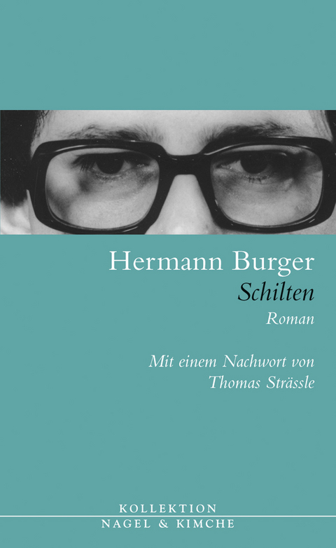 Schilten - Hermann Burger