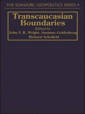 Transcaucasian Boundaries - John Wright, Richard Schofield, Suzanne Goldenberg