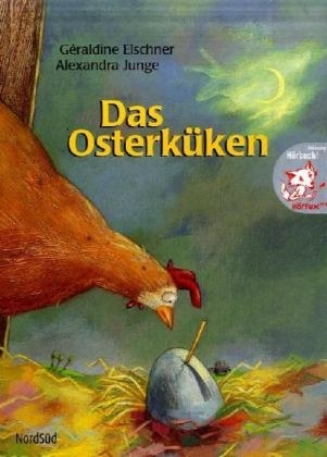 Das Osterküken - Géraldine Elschner