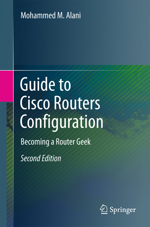 Guide to Cisco Routers Configuration - Mohammed M. Alani