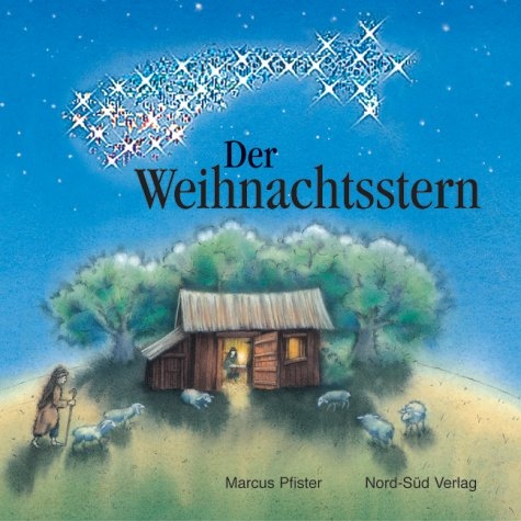 Der Weihnachtsstern - Marcus Pfister