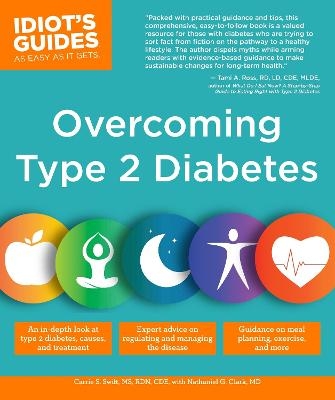 Overcoming Type 2 Diabetes - Carrie S. Swift