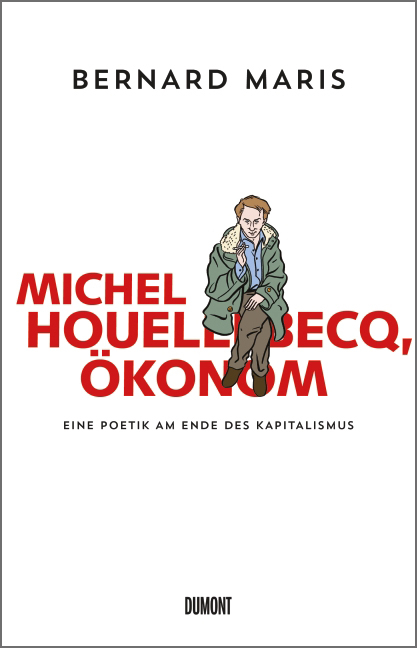 Michel Houellebecq, Ökonom - Bernard Maris