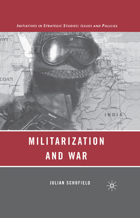 Militarization and War -  J. Schofield
