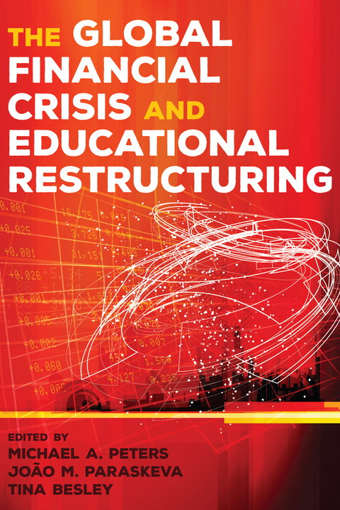 The Global Financial Crisis and Educational Restructuring - 