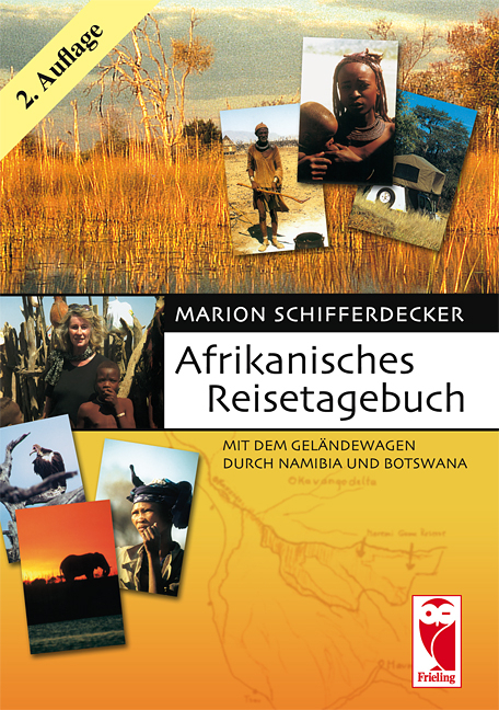 Afrikanisches Reisetagebuch - Marion Schifferdecker