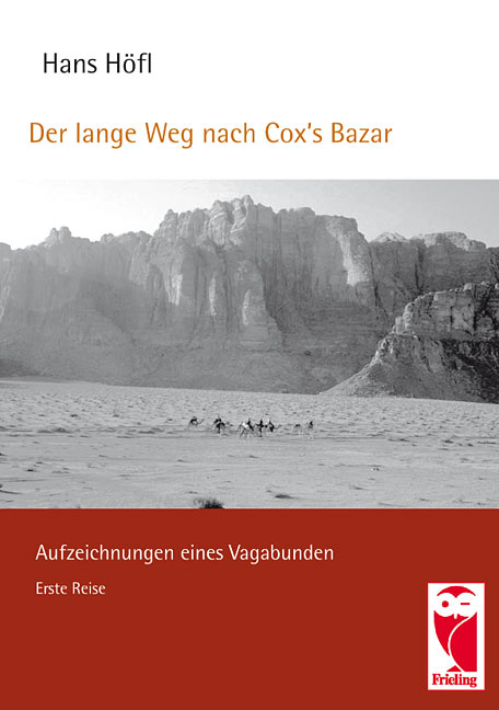 Der lange Weg nach Cox's Bazar - Hans Höfl