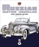 Russian Motor Vehicles -  Maurice A. Kelly