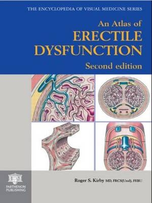 An Atlas of Erectile Dysfunction - Roger S. Kirby