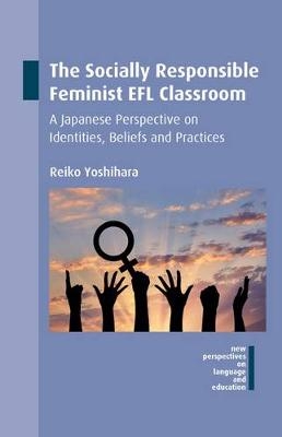 Socially Responsible Feminist EFL Classroom -  Reiko Yoshihara