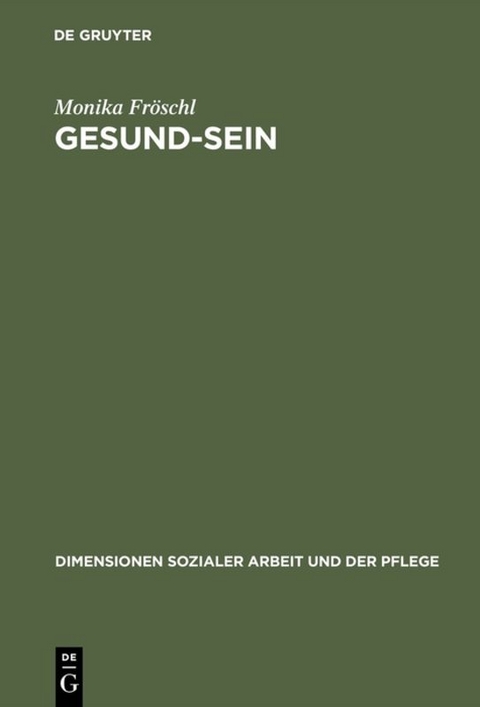 Gesund-Sein - Monika Fröschl