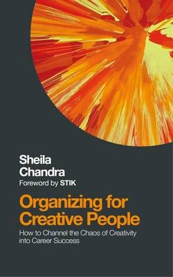 Organizing Your Creative Career -  Sheila Chandra