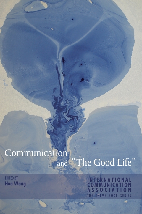 Communication and «The Good Life» - 