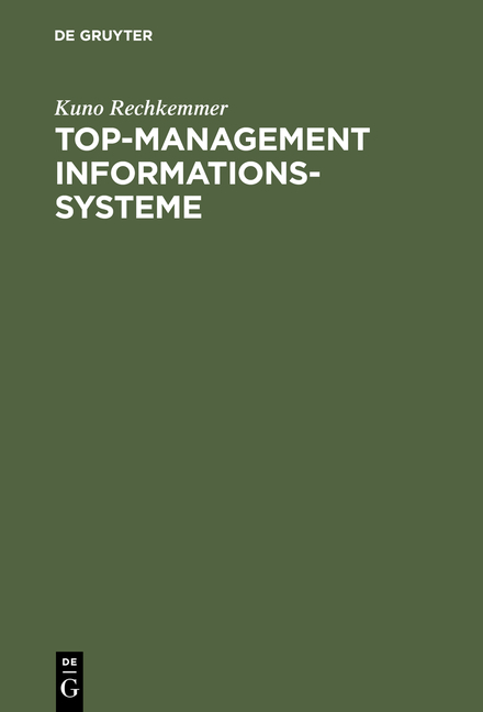 Top-Management Informationssysteme - Kuno Rechkemmer