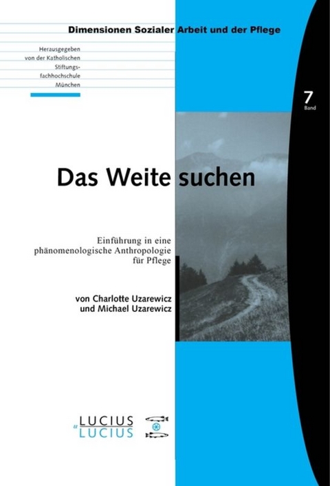 Das Weite suchen - Charlotte Uzarewicz, Michael Uzarewicz