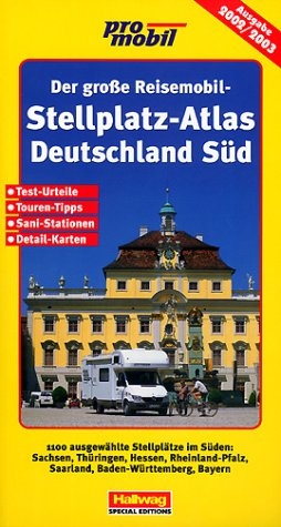 Deutschland Süd Stellplatz-Atlas