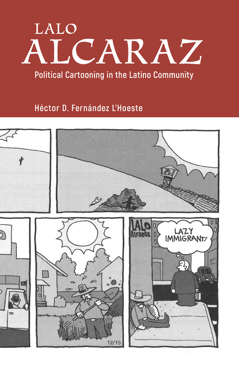 Lalo Alcaraz -  Hector D. Fernandez L'Hoeste