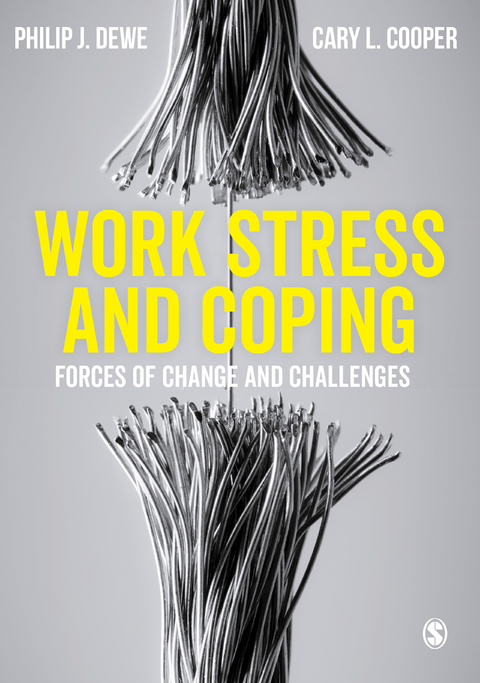 Work Stress and Coping - Philip J. Dewe, Cary L. Cooper