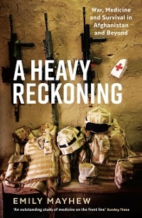 A Heavy Reckoning - Emily Mayhew