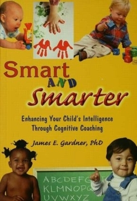 Smart and Smarter - James E. Gardner