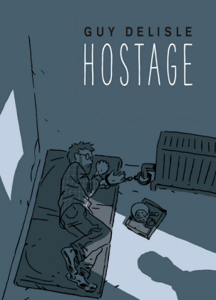 Hostage -  Guy Delisle