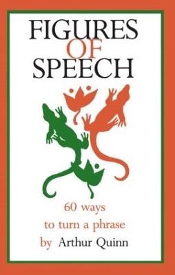 Figures of Speech - Arthur Quinn, Barney R. Quinn
