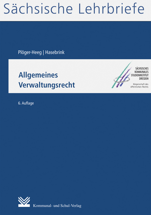 Allgemeines Verwaltungsrecht (SL 10) - Bettina Plöger-Heeg, Marita Hasebrink