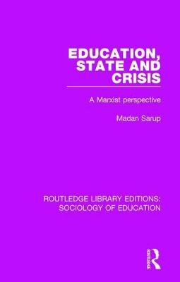 Education State and Crisis -  Madan Sarup