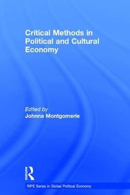 Critical Methods in Political and Cultural Economy - 