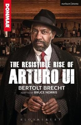Resistible Rise of Arturo Ui -  Brecht Bertolt Brecht