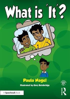 What is it? -  Paula Nagel