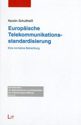 Europäische Telekommunikationsstandardisierung - Kerstin Schultheiss