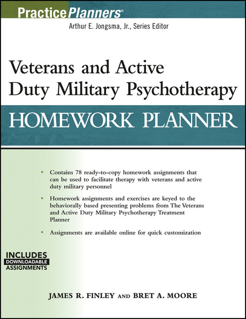 Veterans and Active Duty Military Psychotherapy Homework Planner - James R. Finley, Bret A. Moore