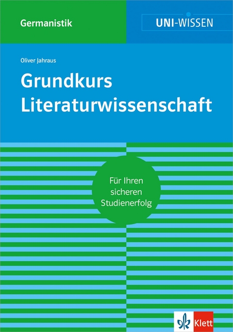 Grundkurs Literaturwissenschaft - Oliver Jahraus