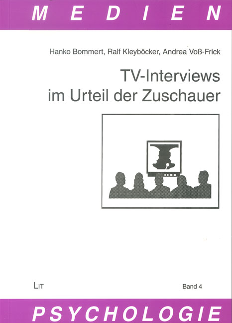 TV-Interviews im Urteil der Zuschauer - Hanko Bommert, Ralf Kleyböcker, Andrea Voss-Frick