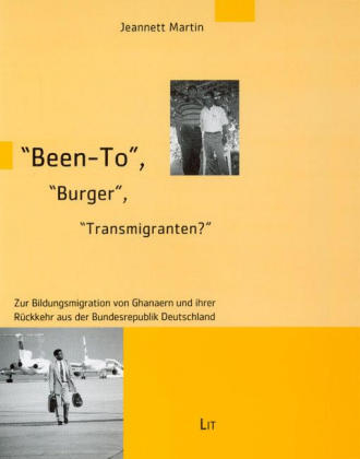 Been-To, Burger, Transmigranten? - Jeannett Martin