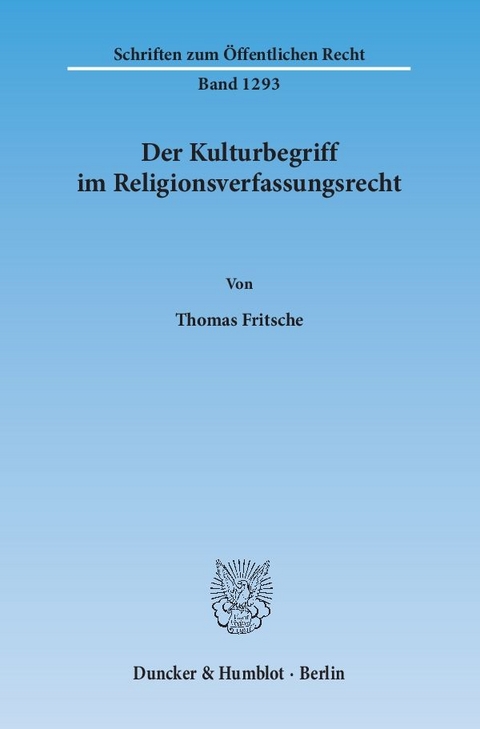 Der Kulturbegriff im Religionsverfassungsrecht. - Thomas Fritsche