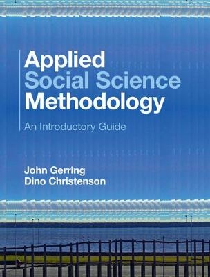 Applied Social Science Methodology -  Dino Christenson,  John Gerring