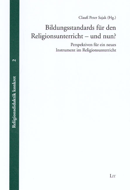 Bildungsstandards für den Religionsunterricht - und nun? - 