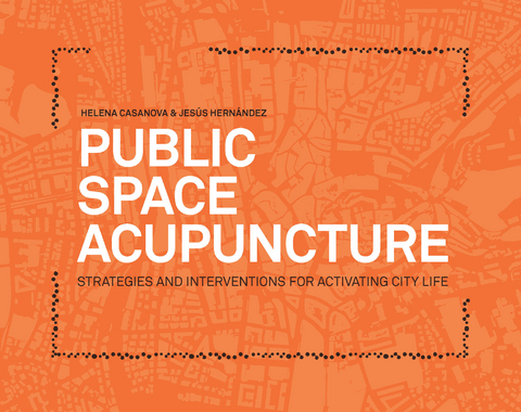 Public Space Acupuncture - 