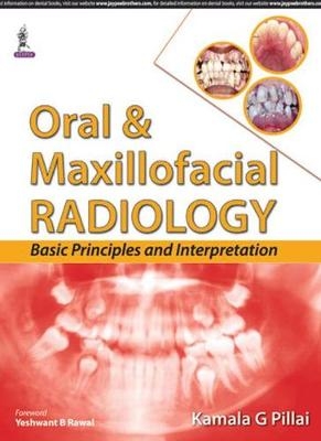Oral & Maxillofacial Radiology - Kamala G Pillai